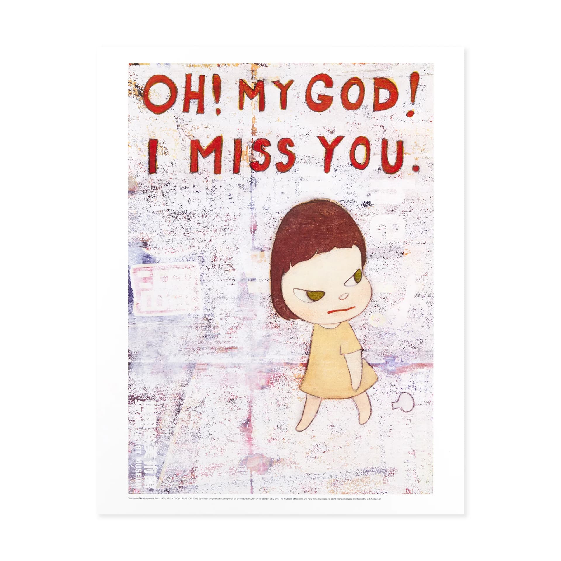 Yoshitomo Nara OH! MY GOD! I MISS YOU. Poster by Stoll Print Management Llc